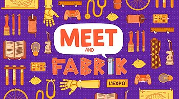 Voir l'actualité Meet and Fabrik : par ici les innovations étudiantes !