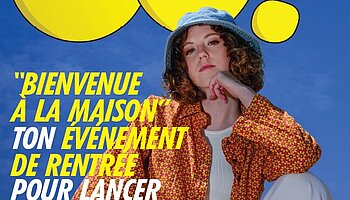 Voir l'actualité Rendez-vous à Bienvenue à la maison, ton événement de rentrée !
